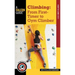 Climbing: From First-Timer to Gym Climber