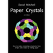 Paper Crystals