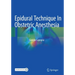 Epidural Technique in Obstetric Anesthesia