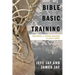Bible Basic Training: Becoming a Career Soldier in God's Army