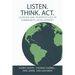 Listen. Think. Act.: Lessons and Perspectives in Community Development