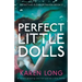 Perfect Little Dolls: A totally gripping and fast-paced crime thriller