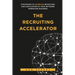 The Recruiting Accelerator