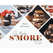 So Much S'more To Do
