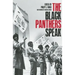 Black Panthers Speak