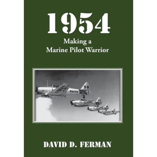 1954: Making a Marine Pilot Warrior