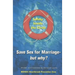 Safety Inside the Circle: Save Sex for Marriage - but Why?