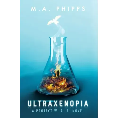 Ultraxenopia: A Dark Dystopian Thriller