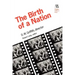 Birth of a Nation: D.W. Griffith, Director