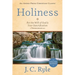 Holiness: For the Will of God Is Your Sanctification - 1 Thessalonians 4:3