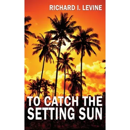 To Catch the Setting Sun