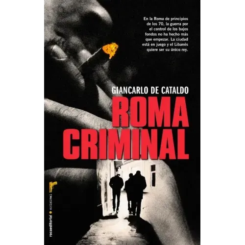 Roma Criminal = Criminal Rome