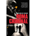 Roma Criminal = Criminal Rome