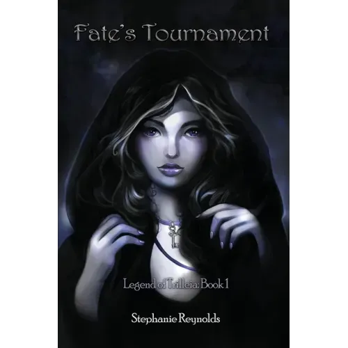 Fate's Tournament: Legend of Trilleia: Book 1
