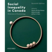 Social Inequality in Canada: Dimensions of Disadvantage