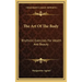 The Art of the Body: Rhythmic Exercises for Health and Beauty