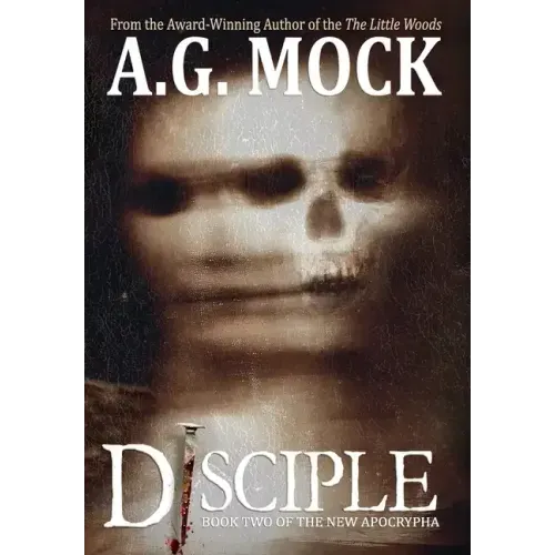 Disciple: Book Two of the New Apocrypha