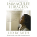 Led by Faith: Rising from the Ashes of the Rwandan Genocide