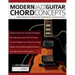 Modern Jazz Guitar Chord Concepts: Master Advanced Jazz Chord Voicings & Substitutions for Contemporary Guitar