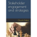 Stakeholder engagement and strategies