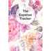 The Expense Tracker: Keep a Record of All Spending for Life, Business, Travel, Projects and Anything You Want