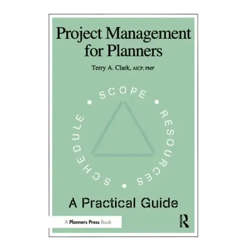 Project Management for Planners: A Practical Guide