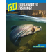 Go Freshwater Fishing!