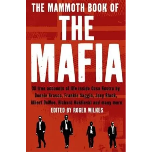 The Mammoth Book of the Mafia