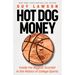 Hot Dog Money: Inside the Biggest Scandal in the History of College Sports