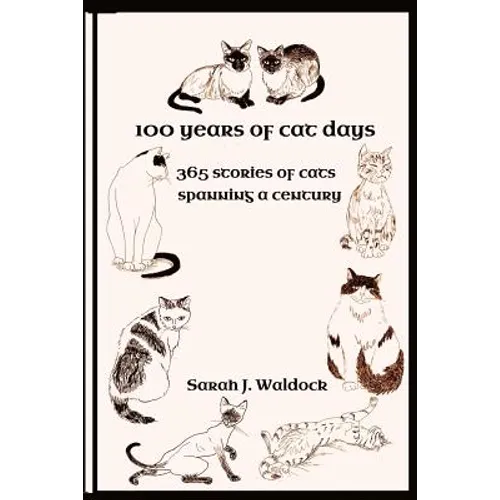 100 years of Cat Days: 365 cat stories spanning a century