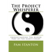 The Project Whisperer: Understanding The Human Part of The Gantt Chart