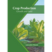Crop Production: Growth and Yield