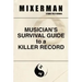 Musician's Survival Guide to a Killer Record