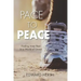 Pace to Peace: Finding Inner Rest in a World of Unrest