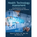 Health Technology Assessment: Using Biostatistics to Break the Barriers of Adopting New Medicines