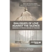 Dialogues of Love against the Silence Memories of Prison, Dreams of Freedom