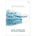 Public Procurement Regulation in (A) Crisis?: Global Lessons from the Covid-19 Pandemic