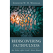 Rediscovering Faithfulness: An Ethic After God's Own Heart