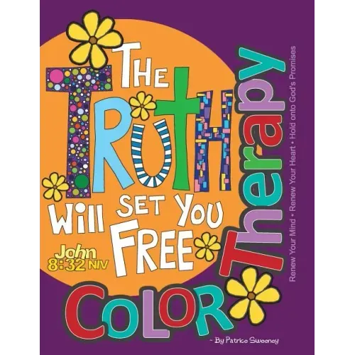 Color Therapy: Renew Your Mind. Renew Your Heart. Hold onto God's Promises