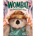 Wombat, the Reluctant Hero