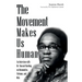 The Movement Makes Us Human: An Interview with Dr. Vincent Harding on Mennonites, Vietnam, and Mlk