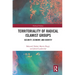 Territoriality of Radical Islamist Groups: Security, Economy, and Identity