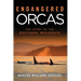Endangered Orcas: The Story of the Southern Residents