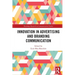 Innovation in Advertising and Branding Communication
