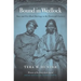 Bound in Wedlock: Slave and Free Black Marriage in the Nineteenth Century