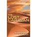 The Lost Caravan