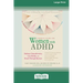 A Radical Guide for Women with ADHD: A Four-Week Guided Program to Relax Your Body, Calm Your Mind, and Get the Sleep You Need [Standard Large Print 1