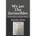 We are The Invincibles: The Incredible Story of Bradman's 1948 Team