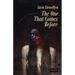 The One That Comes Before