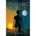 Two Secret Worlds